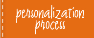 personalization process