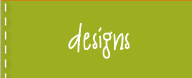 designs